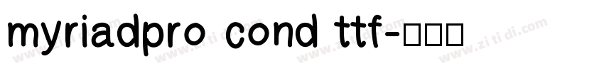 myriadpro cond ttf字体转换